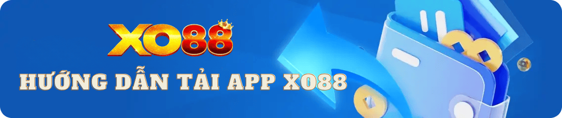 HƯớng dẫn tải app xo88